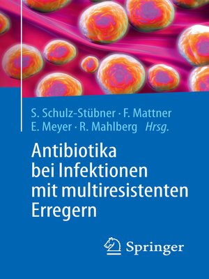 cover image of Antibiotika bei Infektionen mit multiresistenten Erregern
